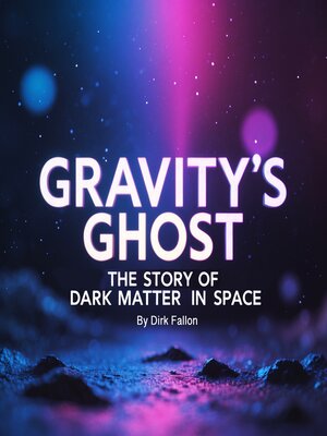 cover image of Gravity's Ghost